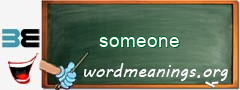 WordMeaning blackboard for someone